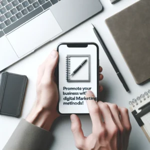Dijital Pazarlama Yöntemleriyle İşletmeni Öne Çıkar!